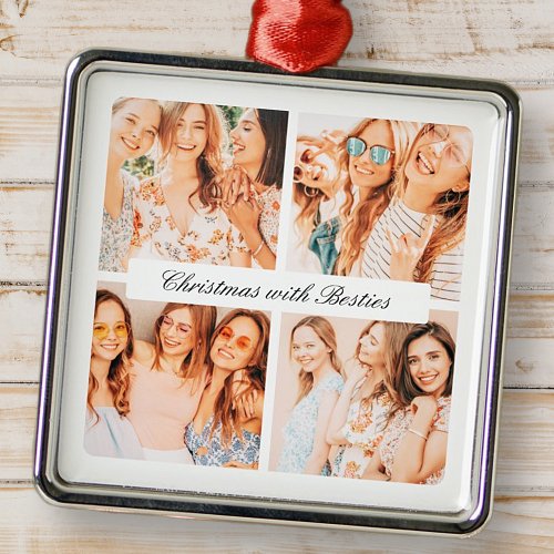 Modern Chic Christmas With Besties 4 Photo Holiday Metal Ornament