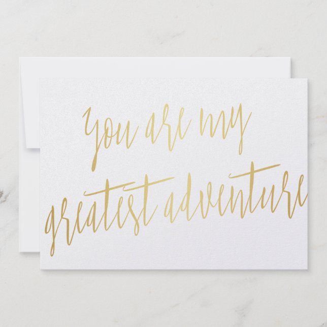 Modern Chic Gold "You are my greatest adventure" (Front)
