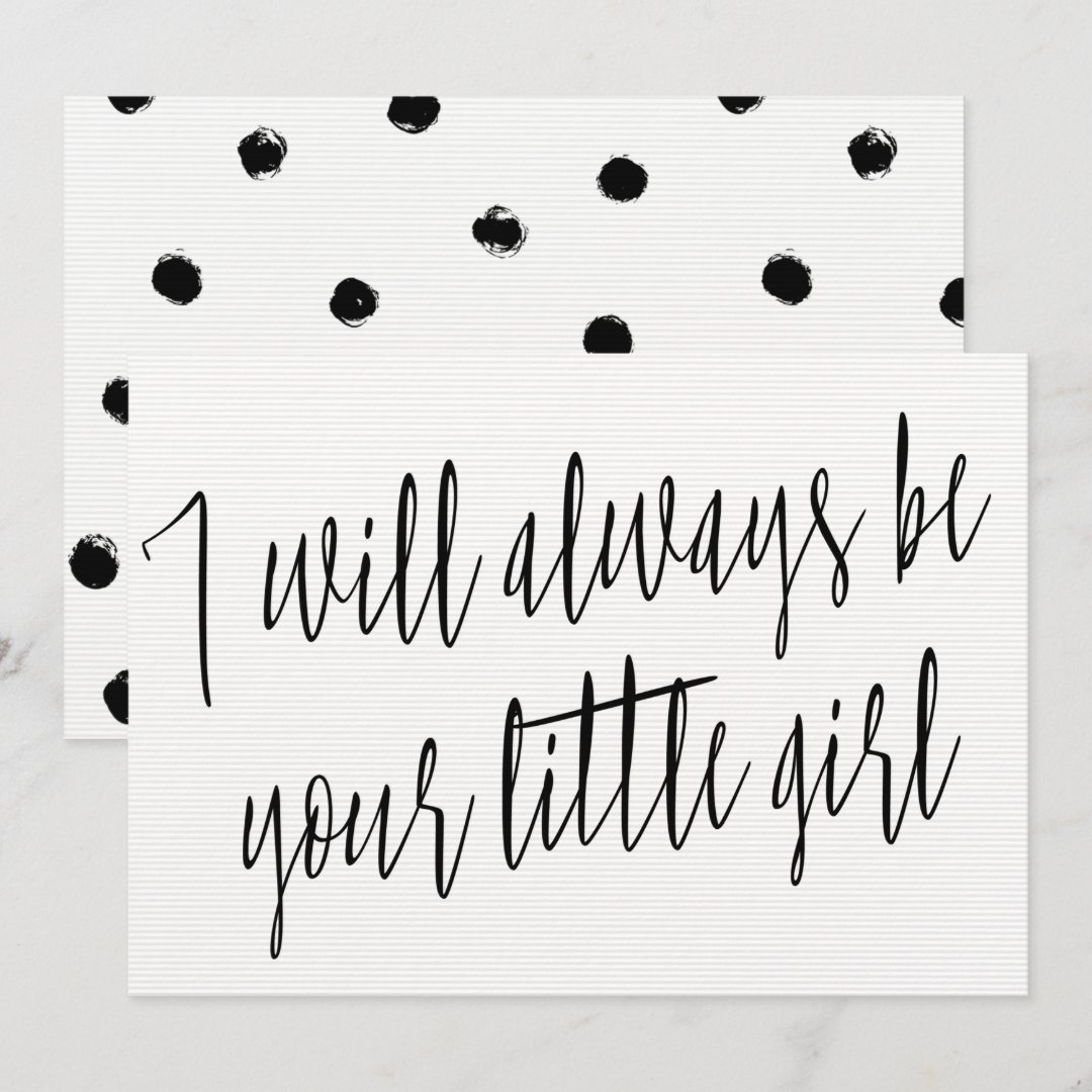 Modern Chic "I will always be your little girl" Invitation | Zazzle