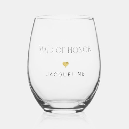 Modern Chic Made of Honor Script Gold Heart Name Stemless Wine Glass