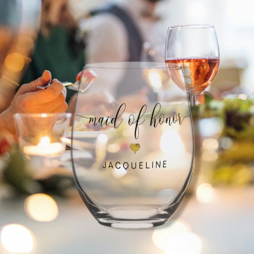 Modern Chic Maid of Honor Script Gold Heart Name Stemless Wine Glass