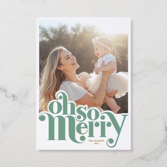 Modern Chic “Oh So Merry” Photo Letterpress Card (Front)