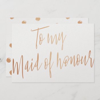 Modern Chic Rose Gold To My Maid Of Honor Invitation by LitleStarPaper at Zazzle