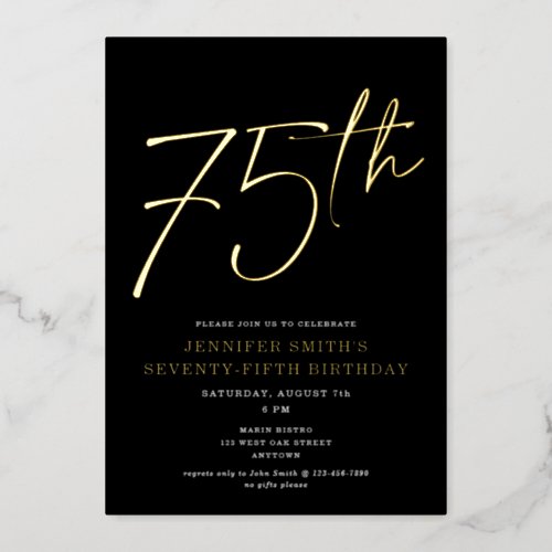 Modern Chic Script 75th Birthday Party Gold Foil Invitation