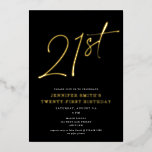 Modern Chic Script Twenty-One 21st Birthday Party Foil Invitation<br><div class="desc">This modern 21st birthday party invite features a chic black background with raised gold foil script and flat white modern typography. The script says "21st". All of the colors are fully and easily customizable. You can even add a photo to the back! Just use "design tool" in the personalization drop-down...</div>