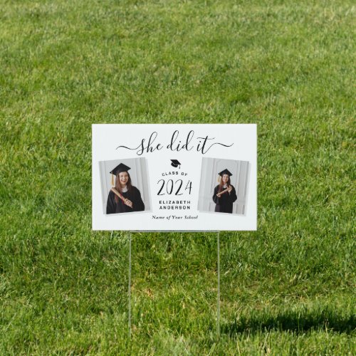 Modern Chic She Did It Graduate 2 Photo Graduation Sign