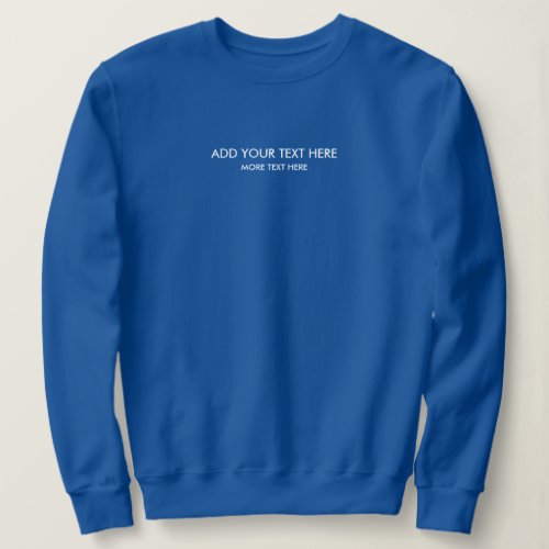 Modern Chic Small Font Template Womens Deep Royal Sweatshirt