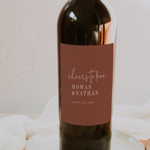 Modern Chic Terracotta Rust Cheers to Love Wedding Wine Label