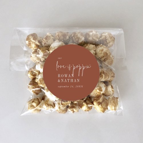 Modern Chic Terracotta Rust Our Love Is Poppin Classic Round Sticker