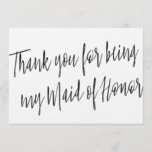 Modern Chic "Thank you for being my maid of honor" Thank You Card