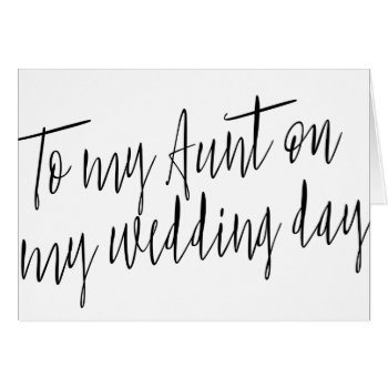 Modern Chic "to My Aunt My Wedding Day" by LitleStarPaper at Zazzle