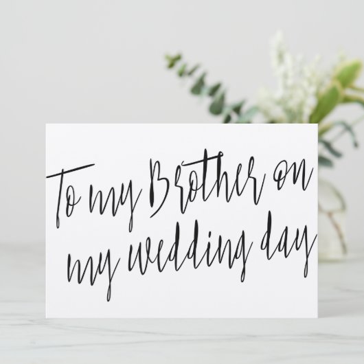 Modern Chic "To my brother on my wedding day" (Standing Front)
