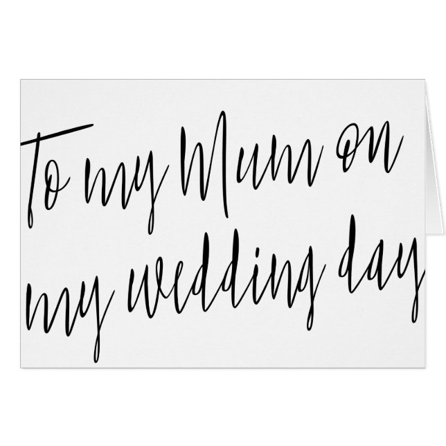 Modern Chic "To my mom on my wedding day" (Front Horizontal)