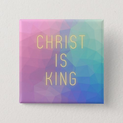 Modern Christ Is King Button