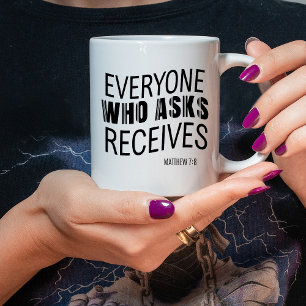 Modern Christian Bible Verse Matthew 7:8 Mug