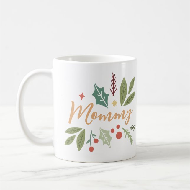 Modern Christmas Berries Foliage Mommy Gift Coffee Mug (Left)