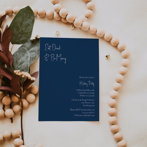 Modern Christmas  Blue Eat Drink And Be Merry Invitation