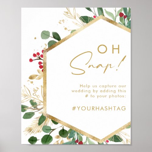 Modern Christmas Greenery  White Oh Snap Hashtag Poster