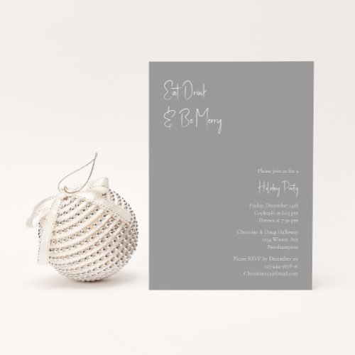 Modern Christmas  Silver Eat Drink And Be Merry Invitation