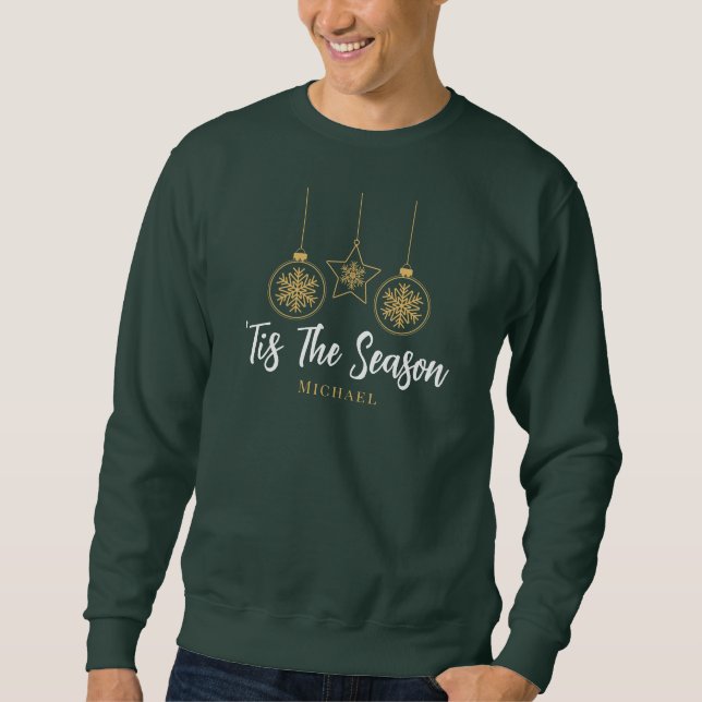 Modern Christmas 'Tis The Season Green Gold, White Sweatshirt (Front)