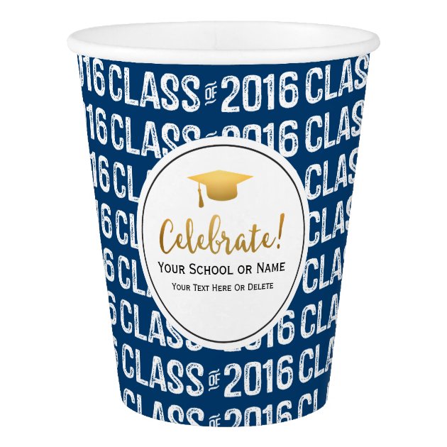 Modern Class Of 2016 Gold Grad Cap Custom Color Paper Cup