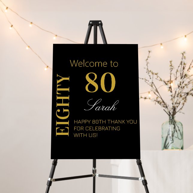 Modern Classic 80th Birthday Black Gold Welcome Foam Board (In Situ (Stand))