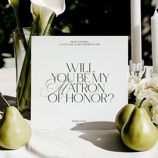 Modern Classic Matron of Honor Proposal Card (Modern Classic Matron of Honor Proposal Card)