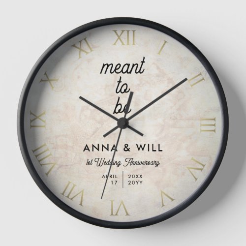 Modern Classic Meant to Be Wedding Anniversary Clock