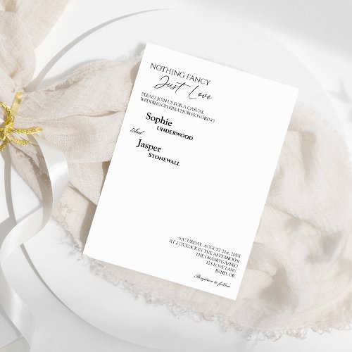 Modern Classic Nothing Fancy Just Love Wedding Invitation