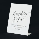 Modern Clligraphy Wedding Guest Book Pedestal Sign<br><div class="desc">Custom-designed wedding guest book table sign featuring personalized message and "Kindly Sign" modern hand calligraphy design.</div>