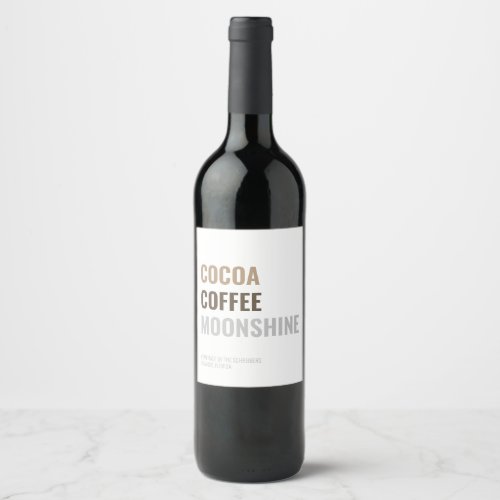 Modern Cocoa Coffee And Moonshine  Wine Label