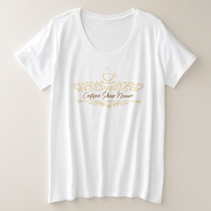 Modern coffee cafe Bakery welcome custom Logo name Plus Size T-Shirt