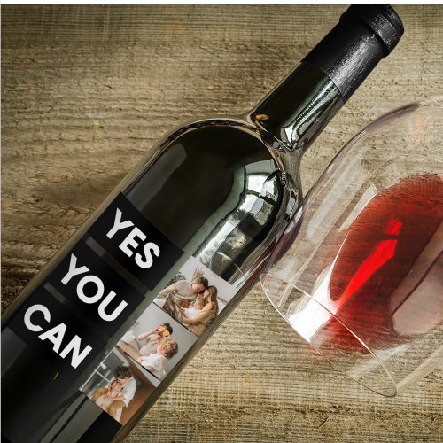 Modern Collage Family Photo  Motivation Quote Wine Label