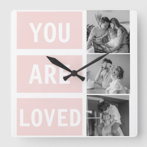 Modern Collage Family Photo  You Are Loved Pink Square Wall Clock