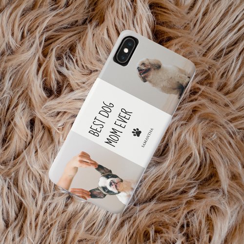 Modern Collage Photo Best Mom Dog Ever  iPhone XS Max Case