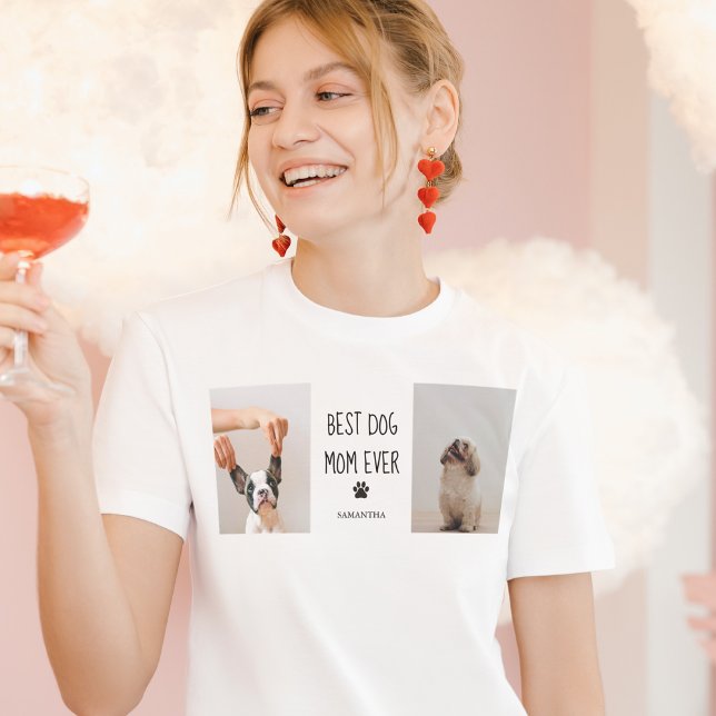 Modern Collage Photo Best Mom Dog Ever  T-Shirt (Creator Uploaded)