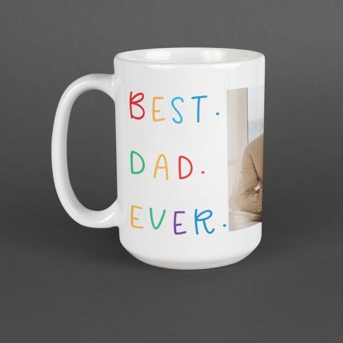 Modern Collage Photo Colorful Best Dad Ever Gift Coffee Mug