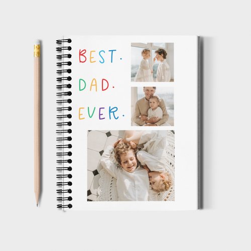 Modern Collage Photo Colorful Best Dad Ever Gift Notebook
