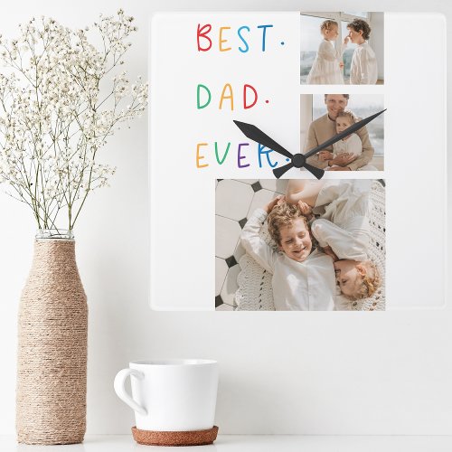 Modern Collage Photo Colorful Best Dad Ever Gift Square Wall Clock