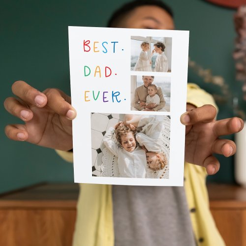 Modern Collage Photo Colorful Best Dad Ever Gift Thank You Card