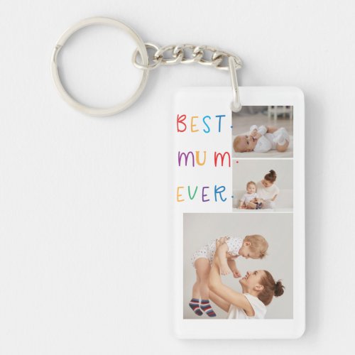 Modern Collage Photo  Colorful Best Mum Ever Gift Keychain