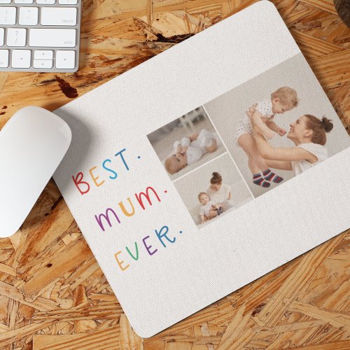 Modern Collage Photo  Colorful Best Mum Ever Gift Mouse Pad