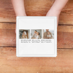 Modern Collage Photo & Grey Best Dad Ever Gift Acrylic Tray