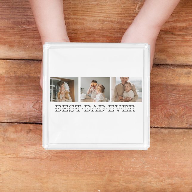 Modern Collage Photo & Grey Best Dad Ever Gift Acrylic Tray (Creator Uploaded)