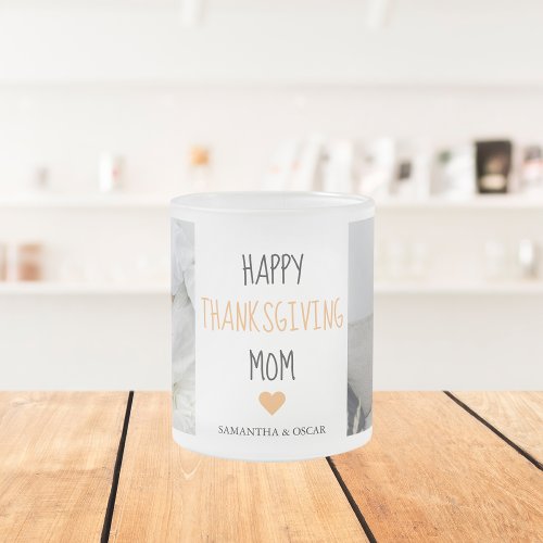Modern Collage Photo Happy Thanksgiving Mom Frosted Glass Coffee Mug