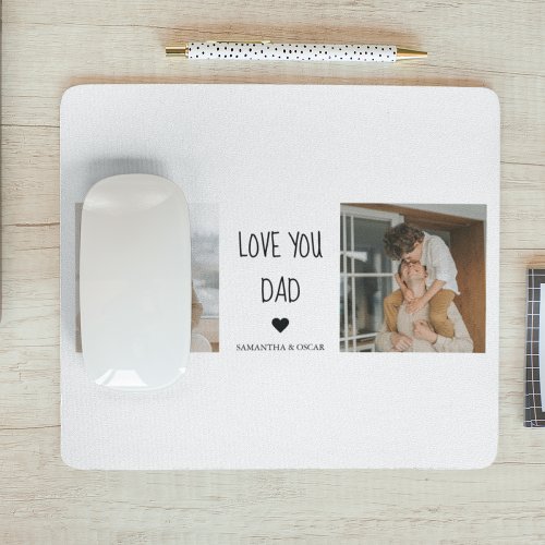 Modern Collage Photo  Love You Dad Gift Mouse Pad