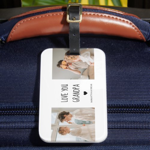Modern Collage Photo Love You Grandpa Best Gift Luggage Tag