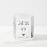 Modern Collage Photo Love You Mom Best Gift Frosted Glass Coffee Mug