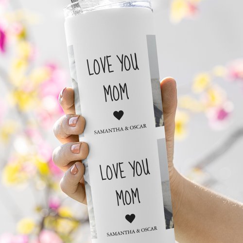 Modern Collage Photo Love You Mom Best Gift Thermal Tumbler