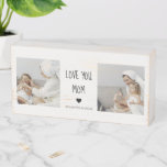 Modern Collage Photo Love You Mom Best Gift Wooden Box Sign